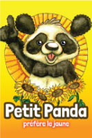 Page couverture du livre Petit Panda préfère le jaune